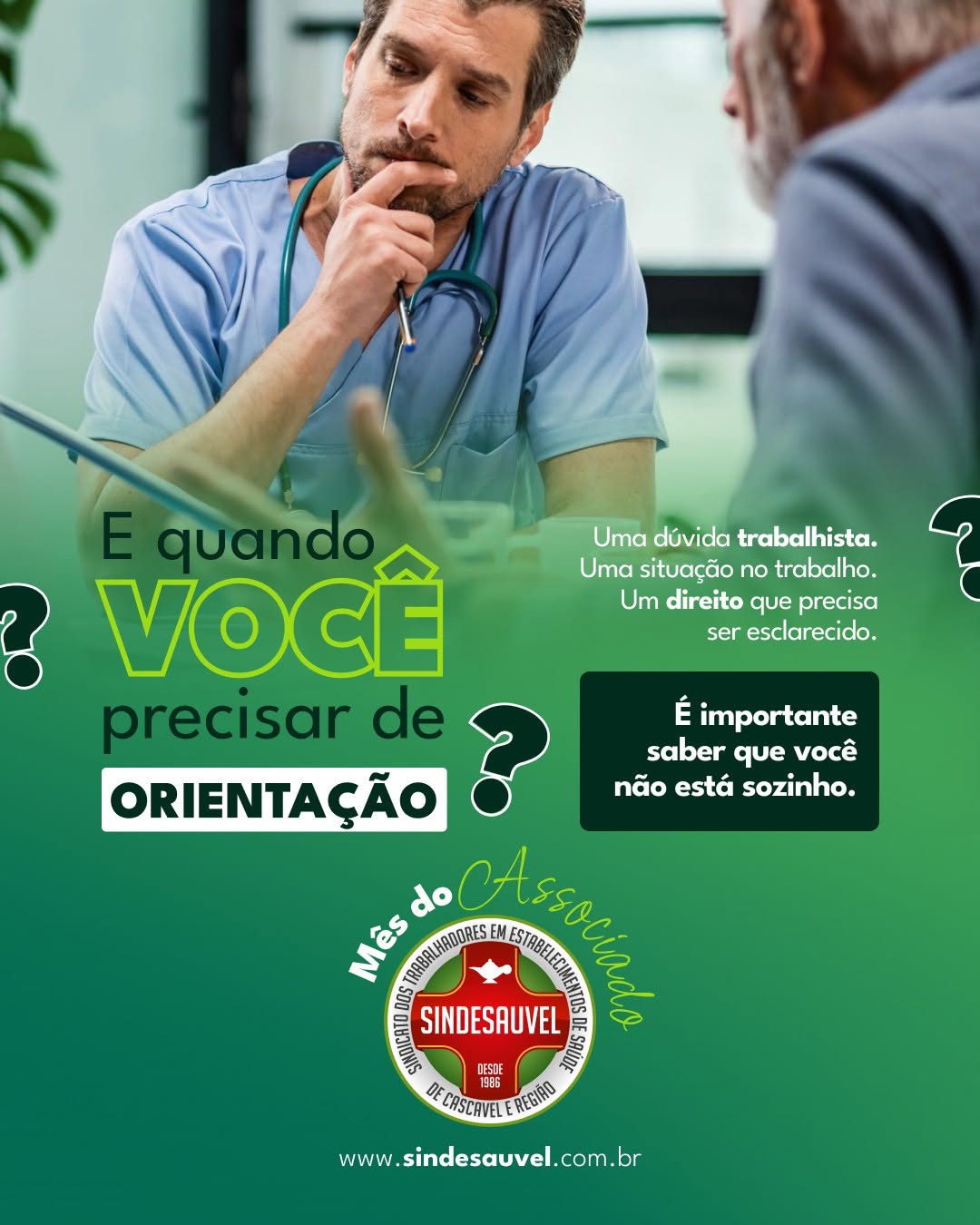 E quando você precisar de orientação?